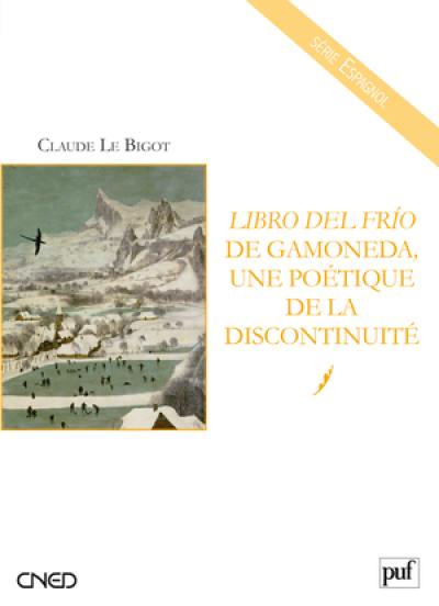 Libro del frio de Gamoneda, une poétique de la discontinuité