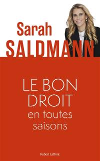 Le bon droit en toutes saisons