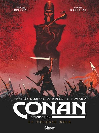Conan le Cimmérien. Le colosse noir Conan le Cimmérien. Le colosse noir