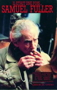 Il était une fois... Samuel Fuller : histoires d'Amérique : entretien Il était une fois... Samuel Fuller : histoires d'Amérique : entretien