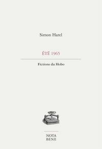 Eté 1965 : fictions du Hobo