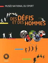 Des défis et des hommes : les galeries permanentes du Musée national du sport