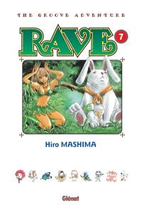 Rave : the groove adventure. Vol. 7