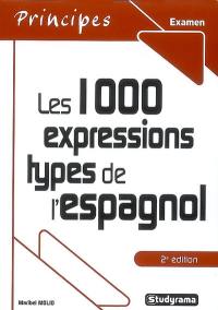 Les 1.000 expressions types de l'espagnol