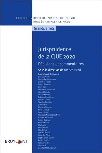 Jurisprudence de la CJUE 2020 : décisions et commentaires