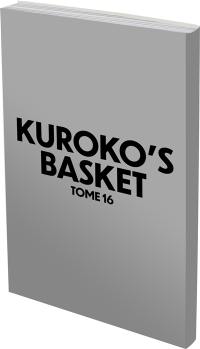 Kuroko's basket : dunk édition. Vol. 16
