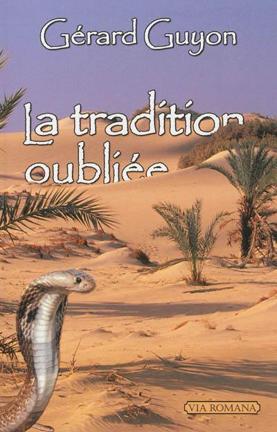 La tradition oubliée