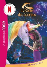 L'école des licornes. Vol. 10. Une nuit étoilée
