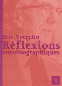 Réflexions autobiographiques