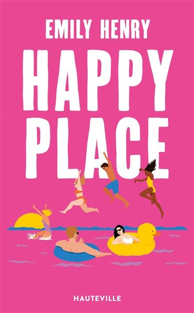Happy place Happy place