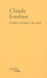 L'ordre donné à la nuit