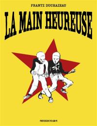 La main heureuse