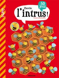 Cherche l'intrus ! : 50 jeux