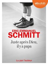 Juste après Dieu, il y a papa
