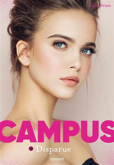 Campus. Vol. 12. Disparue Campus. Vol. 12. Disparue