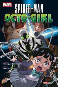 Spider-Man : Octo-Girl. Vol. 2