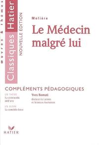 Le médecin malgré lui, Molière : livre du maître