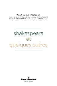 Shakespeare et quelques autres