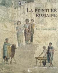 La peinture romaine La peinture romaine