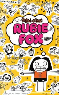 Moi c'est Rubie Fox. Vol. 1