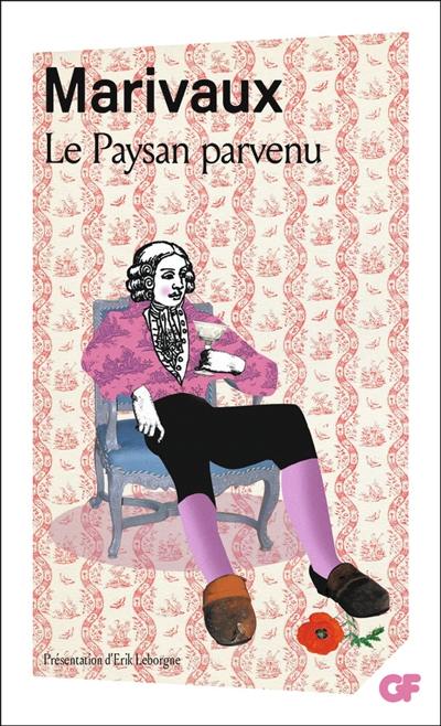 Le paysan parvenu : texte de 1735 Le paysan parvenu : texte de 1735