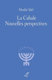 La cabale : nouvelles perspectives