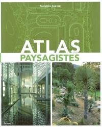 Atlas des paysagistes Atlas des paysagistes