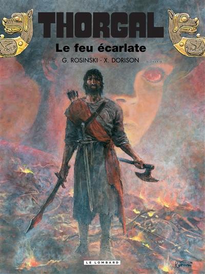 Thorgal. Vol. 35. Le feu écarlate Thorgal. Vol. 35. Le feu écarlate