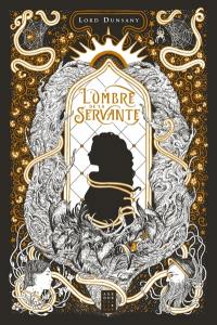 L'ombre de la servante