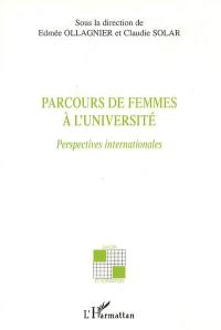 Parcours de femmes à l'université : perspectives internationales