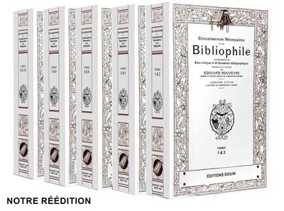 Connaissances nécessaires à un Bibliophile : 10 tomes en 5 volumes.