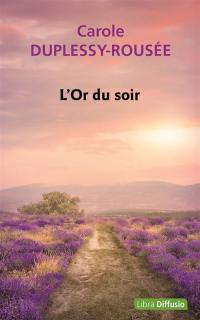 L'or du soir
