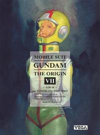 Mobile suit Gundam, the origin. Vol. 7. Loum