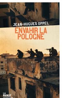 Envahir la Pologne