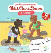 Je découvre la mer avec Petit Ours Brun : Premiers autocollants : Dès 3 ans