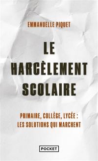 Le harcèlement scolaire en 100 questions
