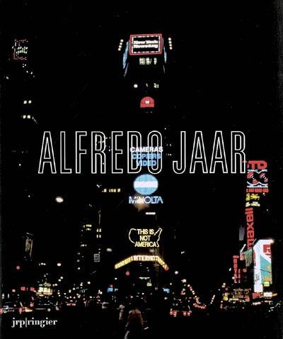 Alfredo Jaar, la politique des images