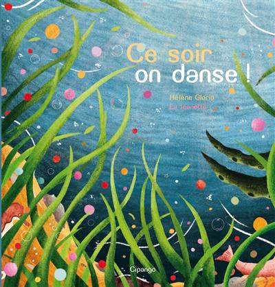 Ce soir on danse ! Ce soir on danse !