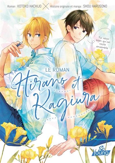 Hirano et Kagiura : le roman