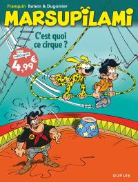 Marsupilami. Vol. 15. C'est quoi ce cirque ?