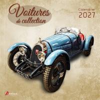 Voitures de collection : calendrier 2027