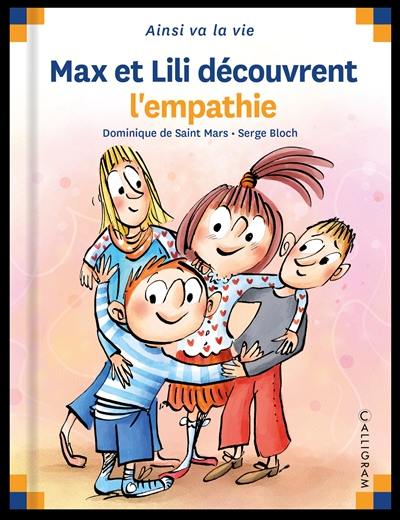 Max et Lili découvrent l'empathie Max et Lili découvrent l'empathie