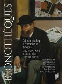 Iconothèques : collecte, stockage et transmission d'images chez les écrivains et les artistes (XIXe-XXIe siècle) Iconothèques : collecte, stockage et transmission d'images chez les écrivains et les artistes (XIXe-XXIe siècle)