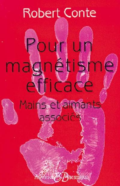 Pour un magnétisme efficace : aimants et mains associés