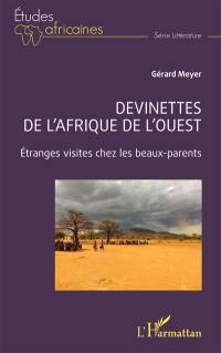 Devinettes de l'Afrique de l'Ouest : étranges visites chez les beaux-parents