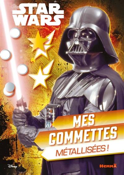 Star Wars : mes gommettes métallisées ! : Dark Vador Star Wars : mes gommettes métallisées ! : Dark Vador