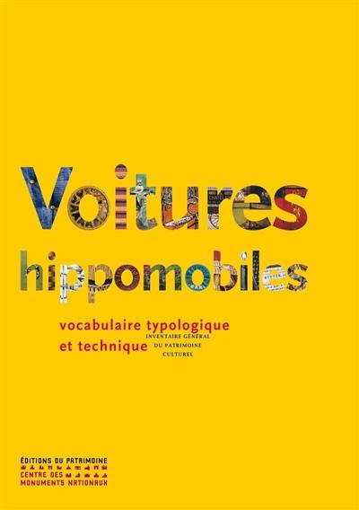 Voitures hippomobiles : vocabulaire typologique et technique Voitures hippomobiles : vocabulaire typologique et technique