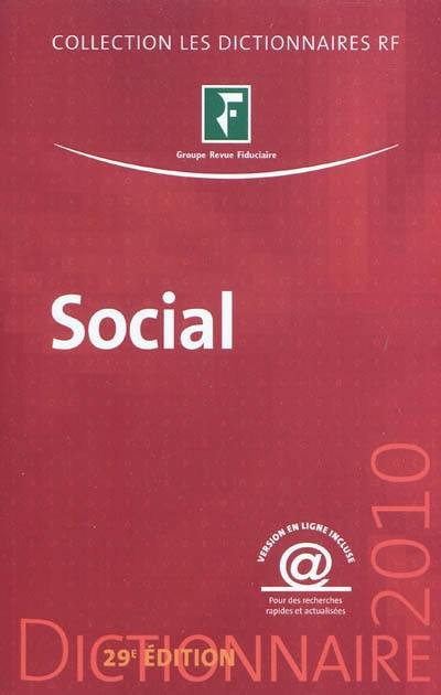 Social : dictionnaire 2010 Social : dictionnaire 2010