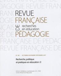 Revue française de pédagogie, n° 201. Recherche, politique et pratiques en éducation 2