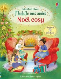 J'habille mes amies : Noël cosy : dès 5 ans